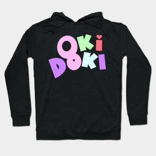 Oki Doki Hoodie